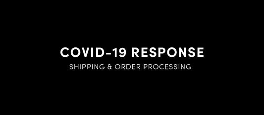 Topfoxx COVID-19 Shipping & Processing Response